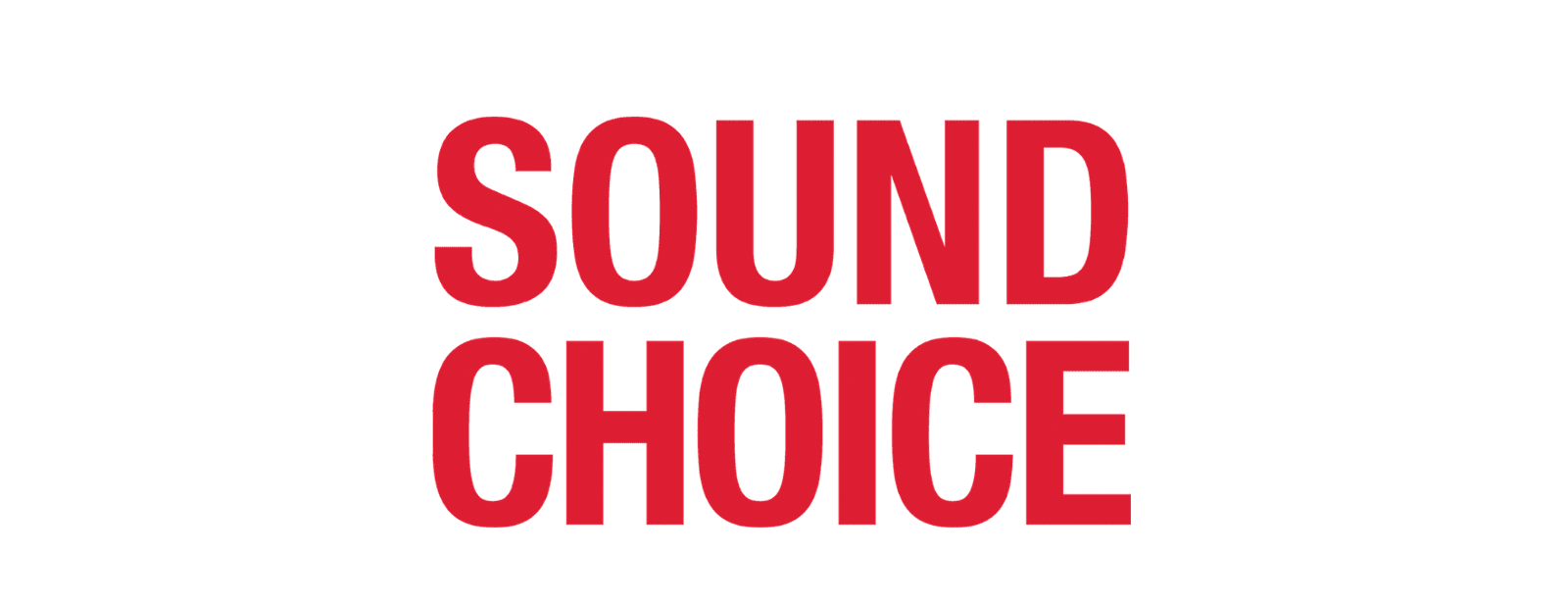 Sound Choice